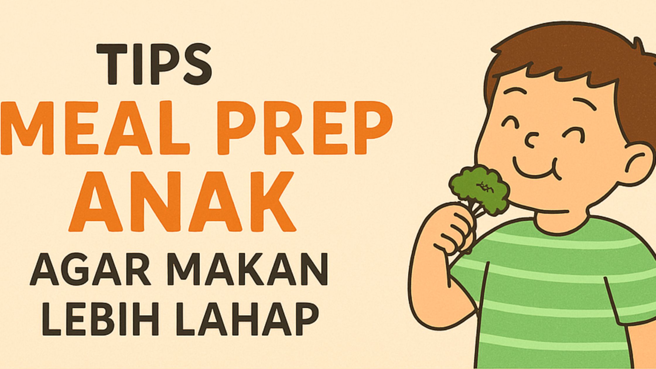 Tips Meal Prep Anak Agar Makan Lebih Lahap